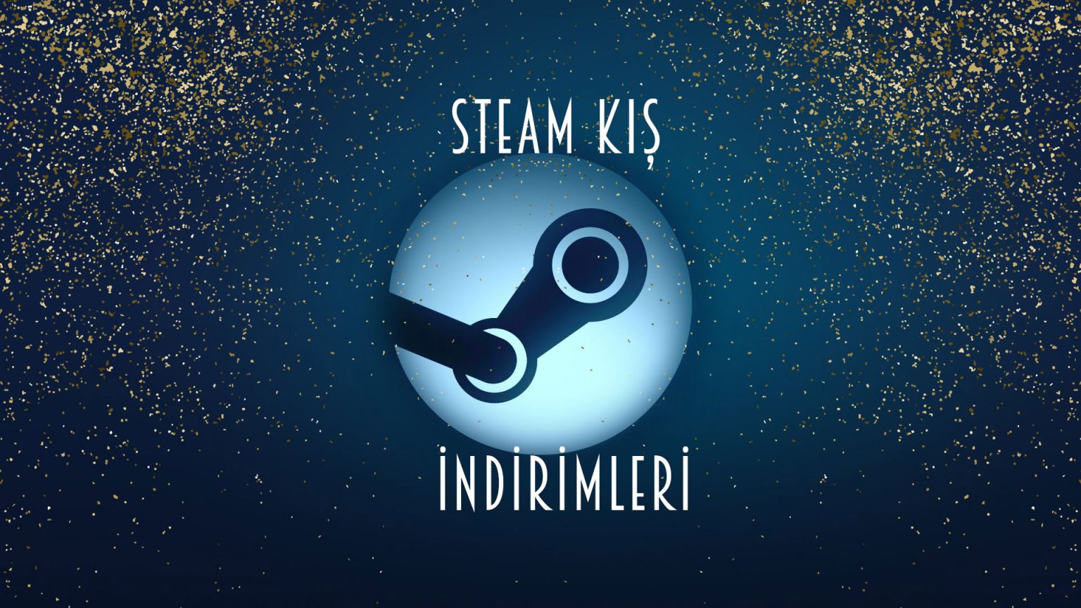 2018 Steam Kış İndirimleri 20 TL altı 10 Oyun